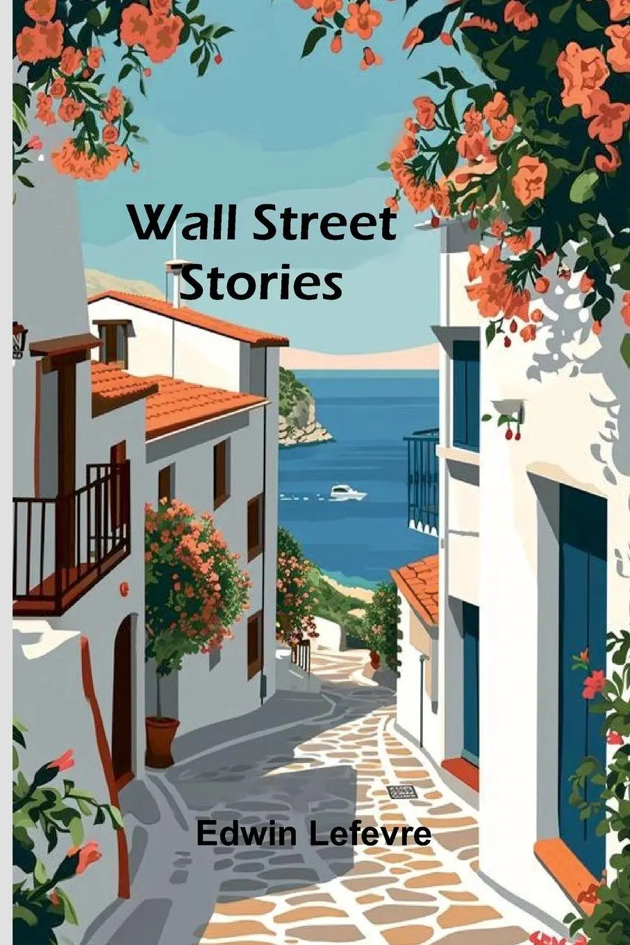 Cover: 9789362991737 | Wall Street stories | Edwin Lefevre | Taschenbuch | Englisch | 2025