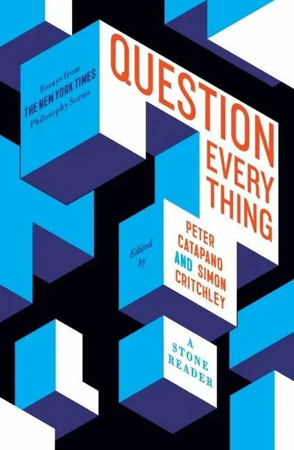 Cover: 9781324091837 | Question Everything | A Stone Reader | Peter Catapano (u. a.) | Buch