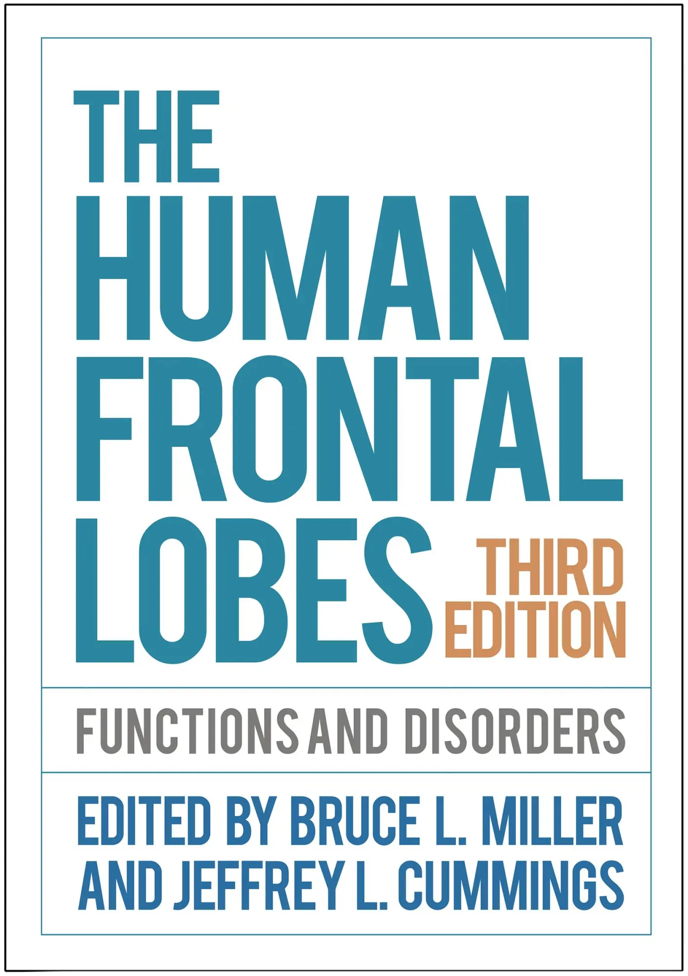 Cover: 9781462531837 | The Human Frontal Lobes | Functions and Disorders | Miller (u. a.)