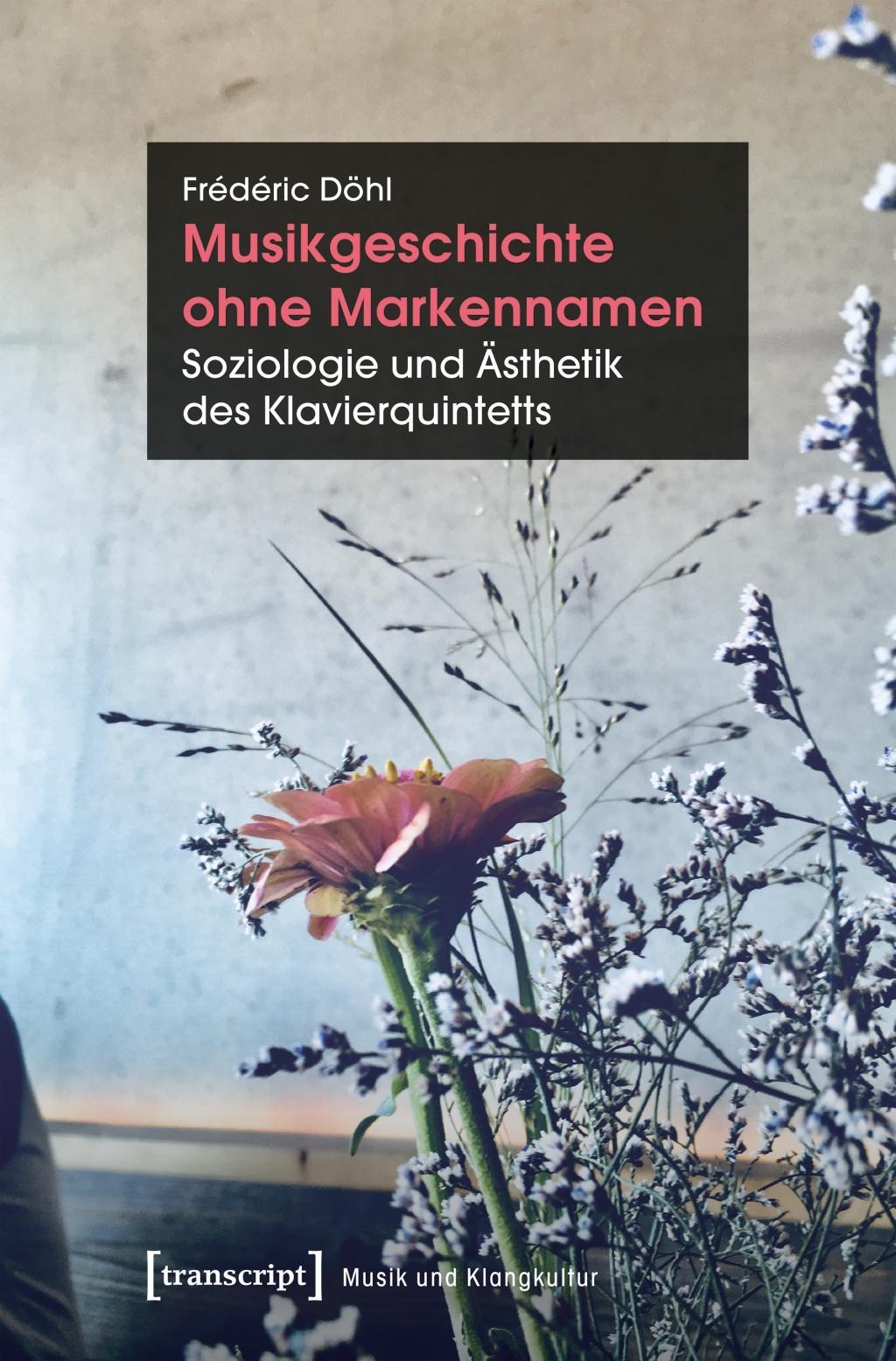 Cover: 9783837641837 | Musikgeschichte ohne Markennamen | Frédéric Döhl | Taschenbuch | 2019