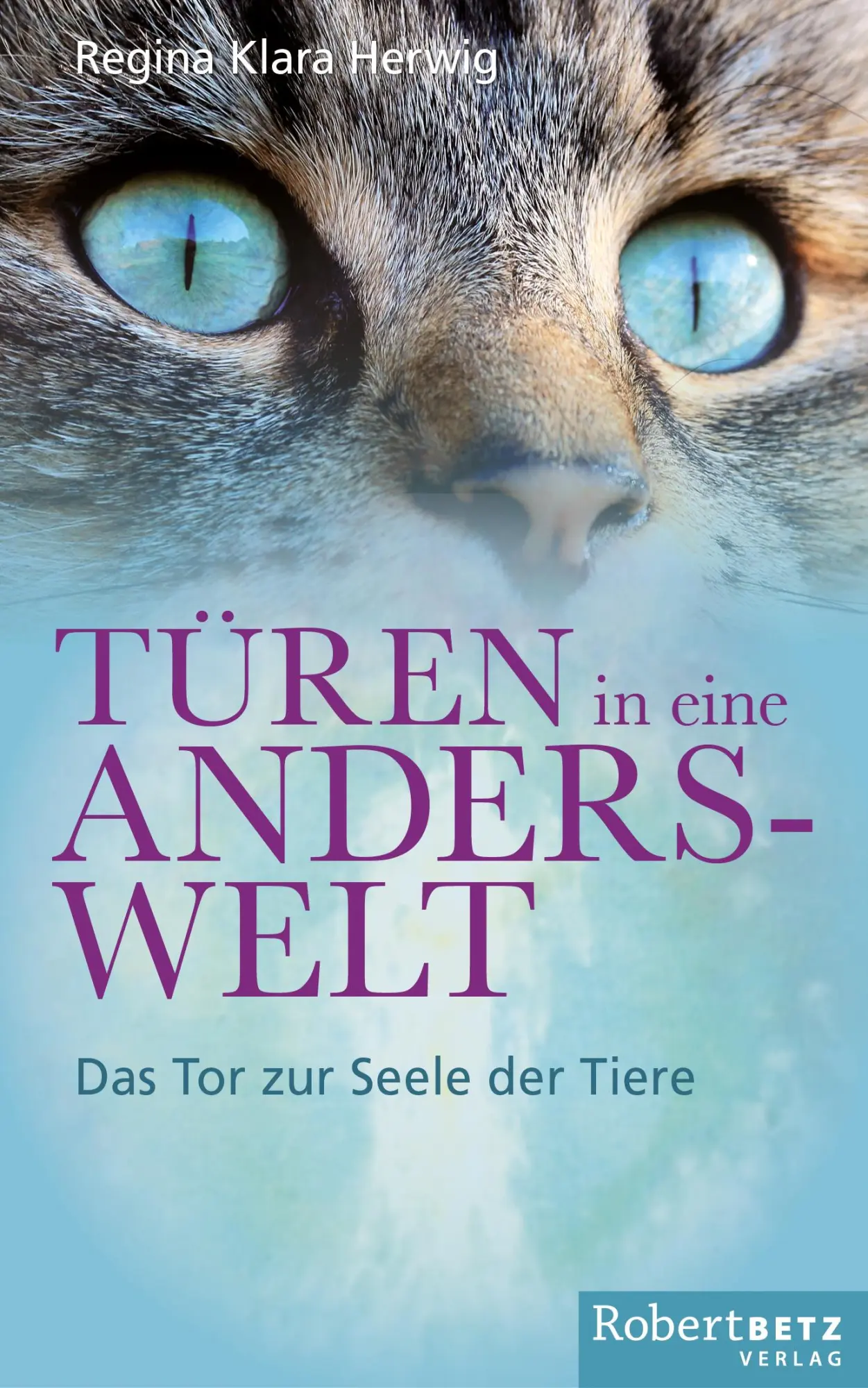 Cover: 9783942581837 | Türen in eine Anderswelt | Das Tor zur Seele der Tiere | Herwig | Buch
