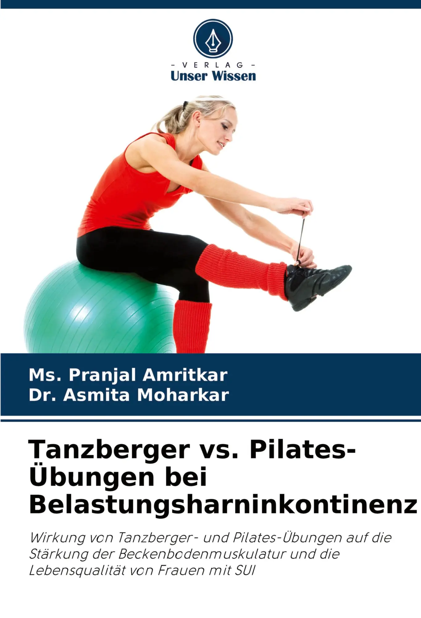 Cover: 9786204251837 | Tanzberger vs. Pilates-Übungen bei Belastungsharninkontinenz | Buch