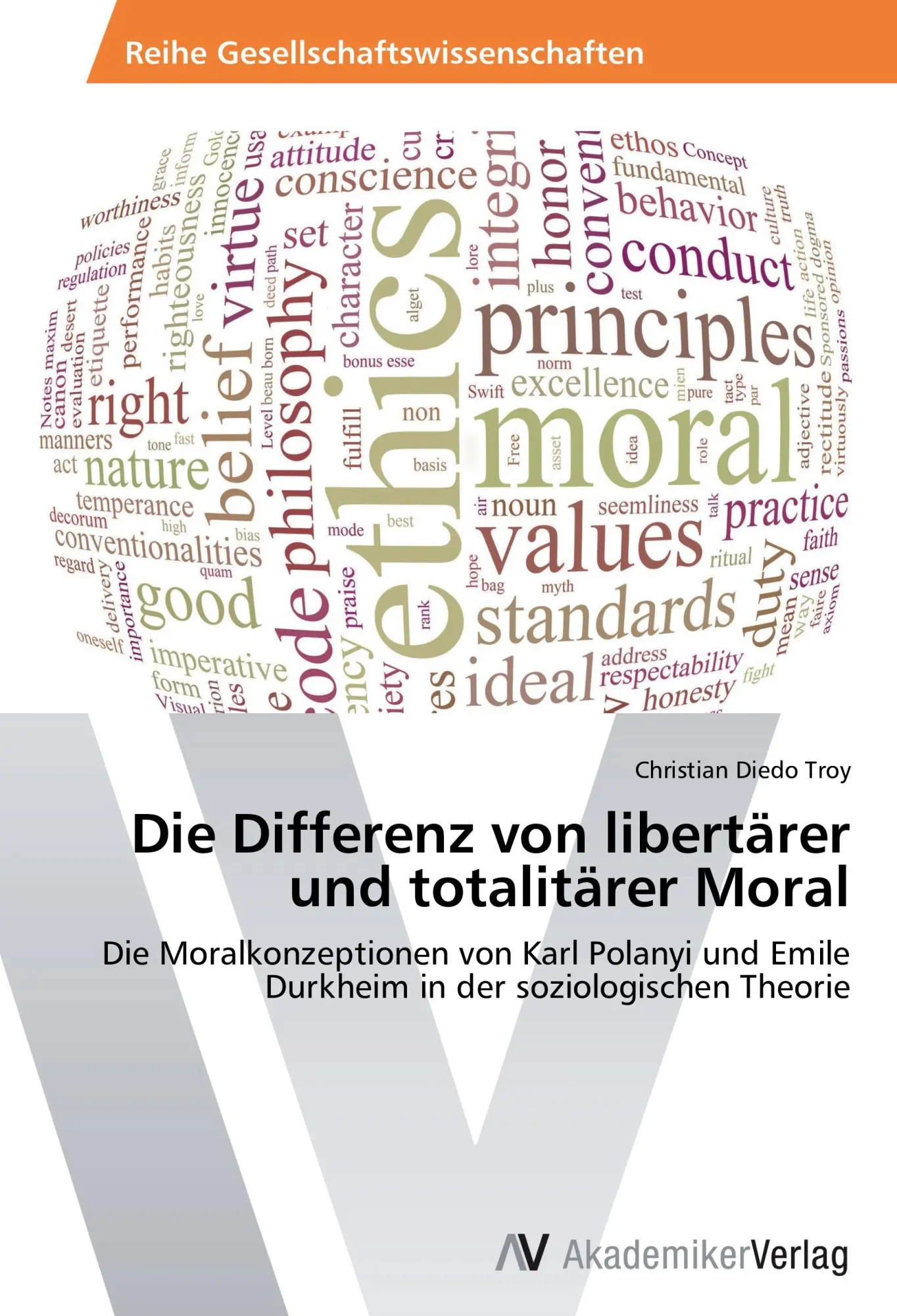 Cover: 9783639631937 | Die Differenz von libertärer und totalitärer Moral | Troy | Buch