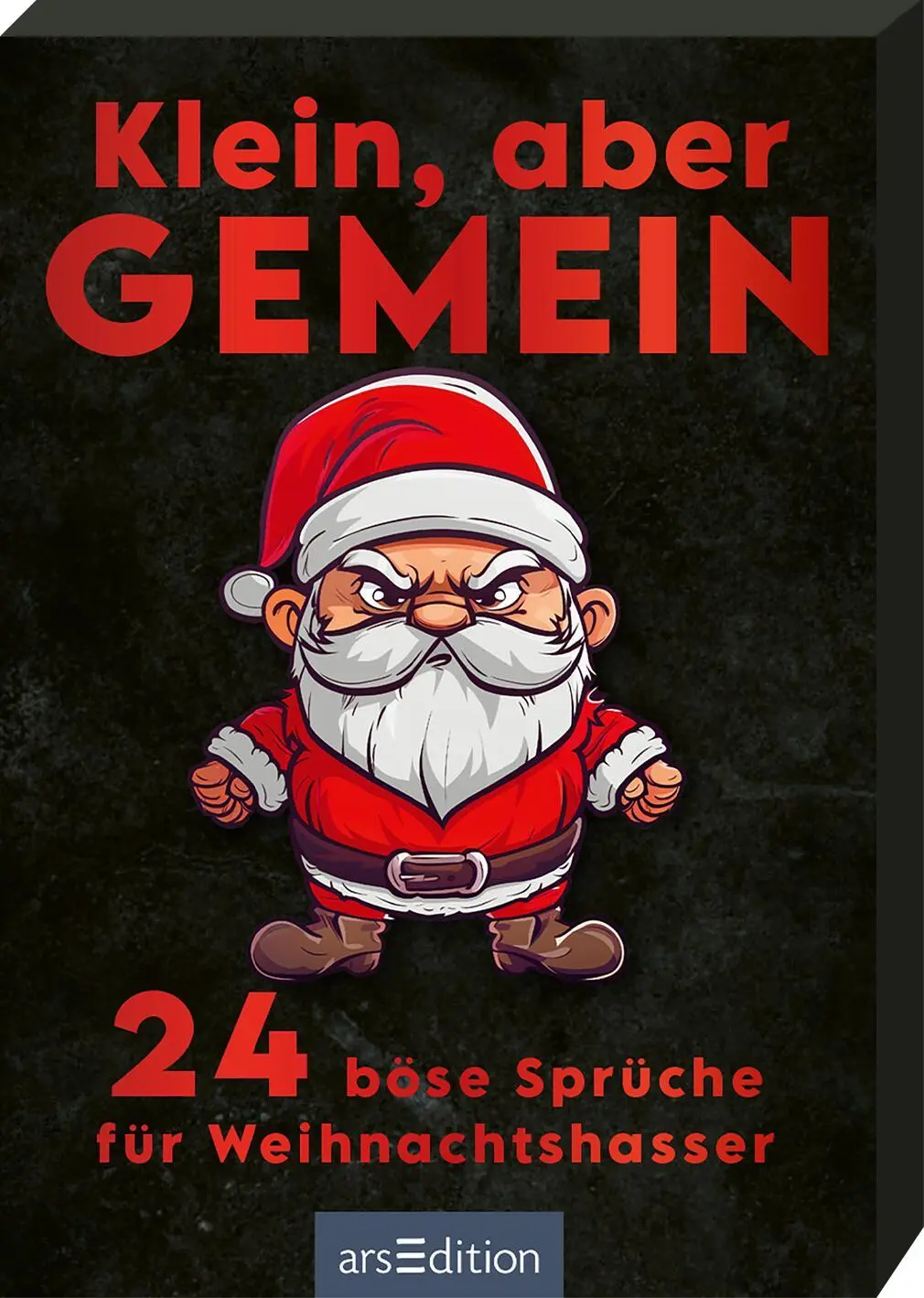 Cover: 9783845861937 | Klein, aber gemein | 24 böse Sprüche für Weihnachtshasser | Buch
