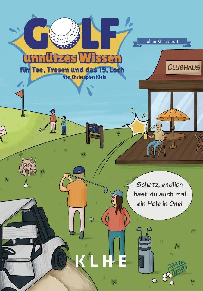 Cover: 9783985381937 | GOLF - unnützes Wissen für Tee, Tresen und das 19. Loch | Klein | Buch
