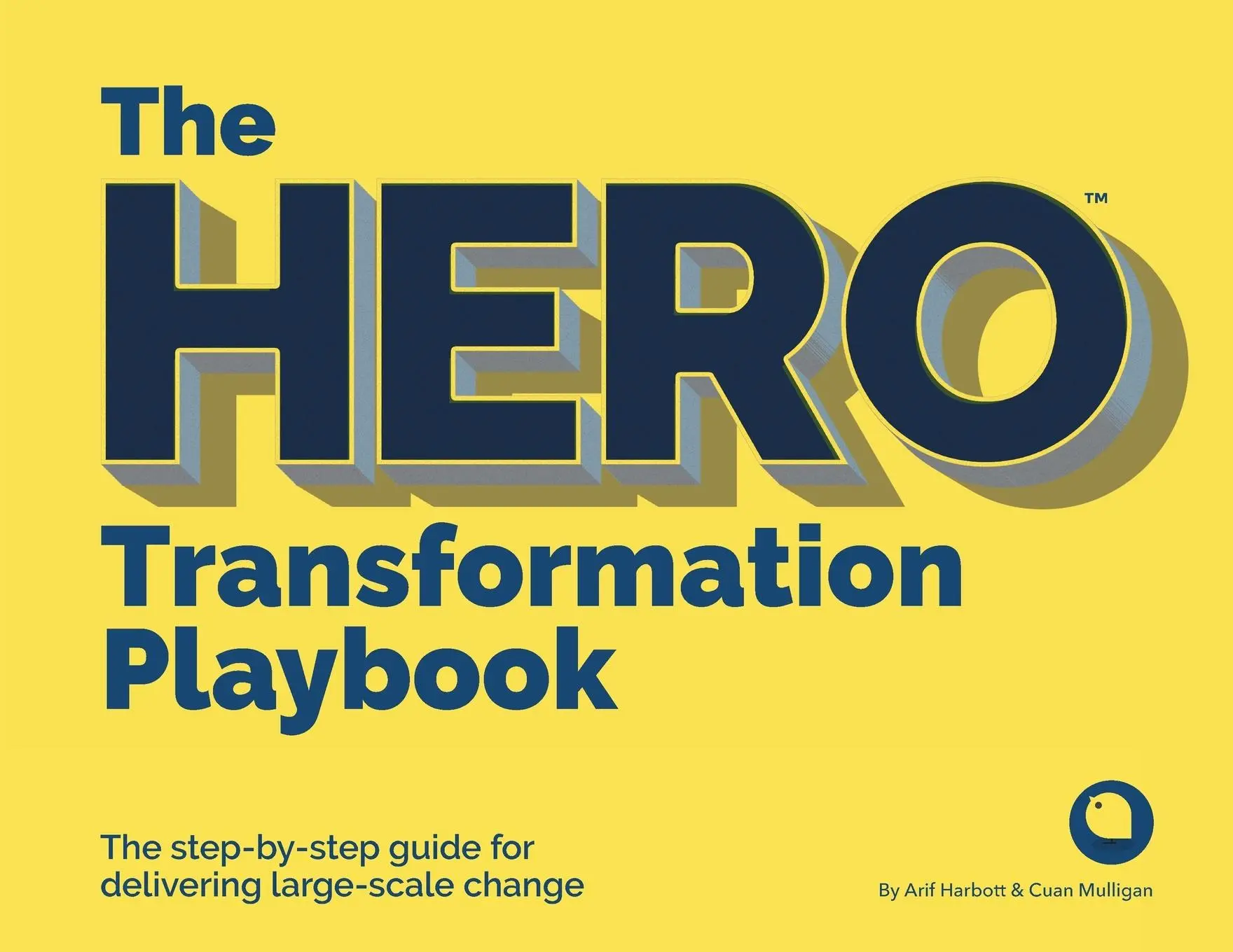 Cover: 9781788602037 | The HERO Transformation Playbook | Arif Harbott (u. a.) | Taschenbuch