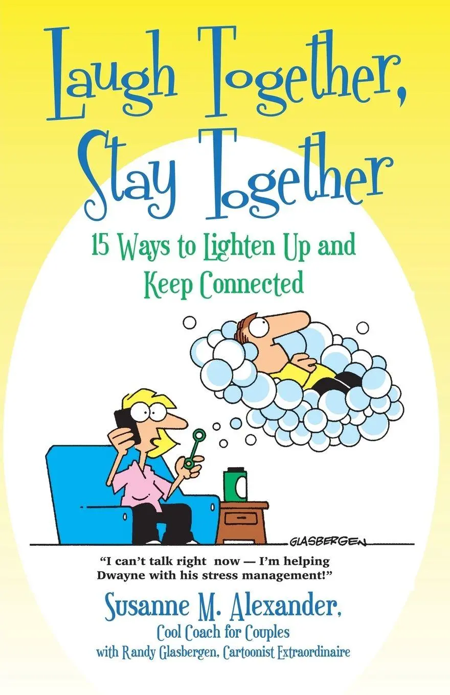 Cover: 9781940062037 | Laugh Together, Stay Together | Susanne M. Alexander | Taschenbuch