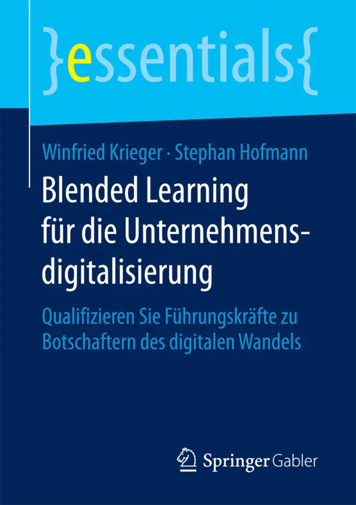 Cover: 9783658192037 | Blended Learning für die Unternehmensdigitalisierung | Krieger (u. a.)