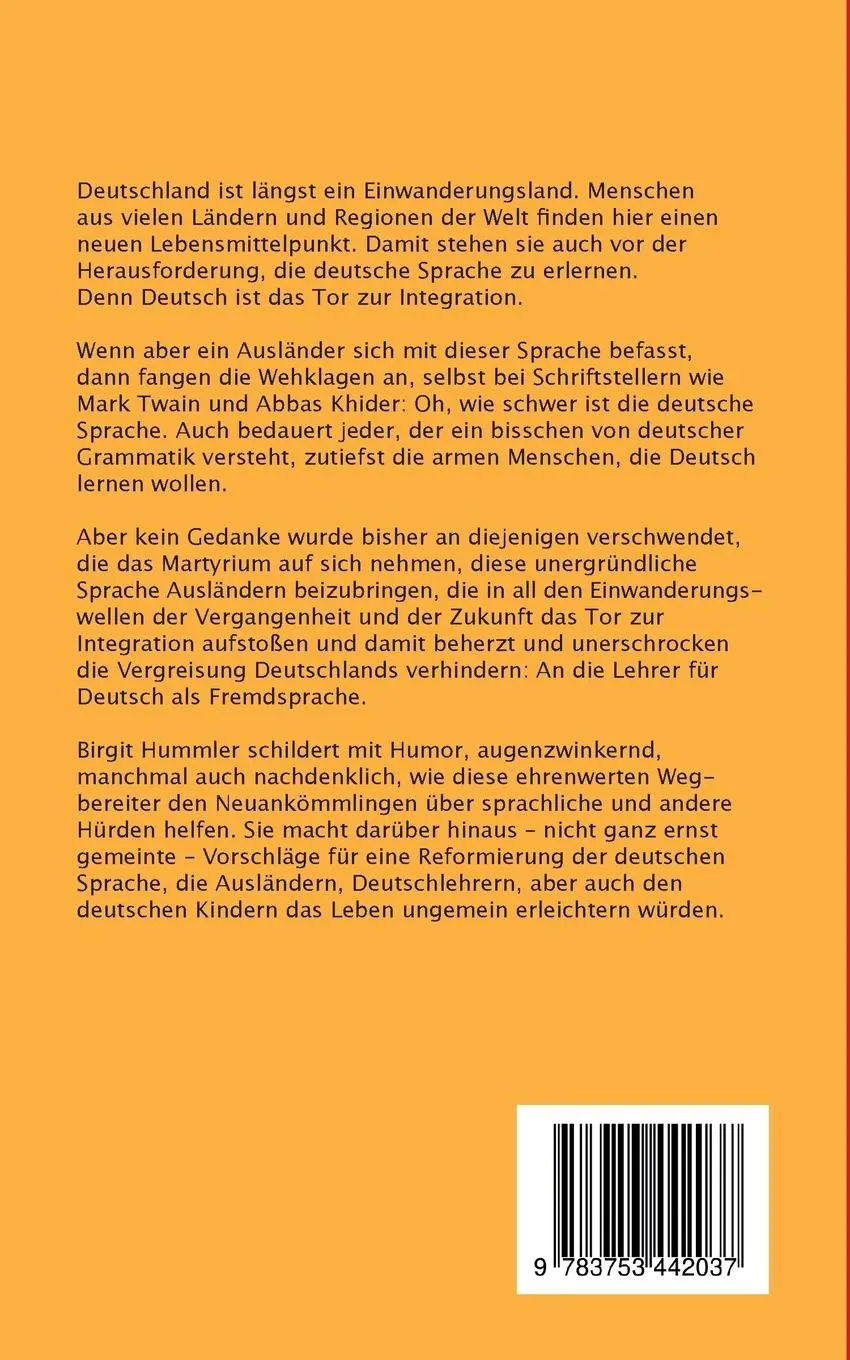 Rückseite: 9783753442037 | Das Leben ist zu kurz, um Deutsch zu lernen | Birgit Hummler | Buch