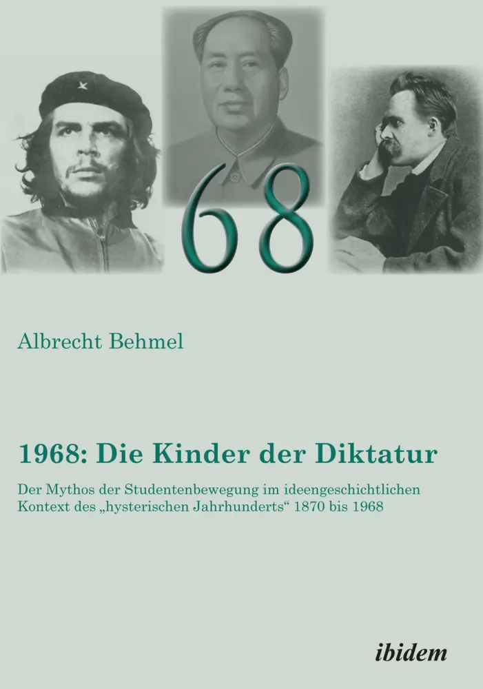 Cover: 9783838202037 | 1968: Die Kinder der Diktatur | Albrecht Behmel | Taschenbuch | 164 S.
