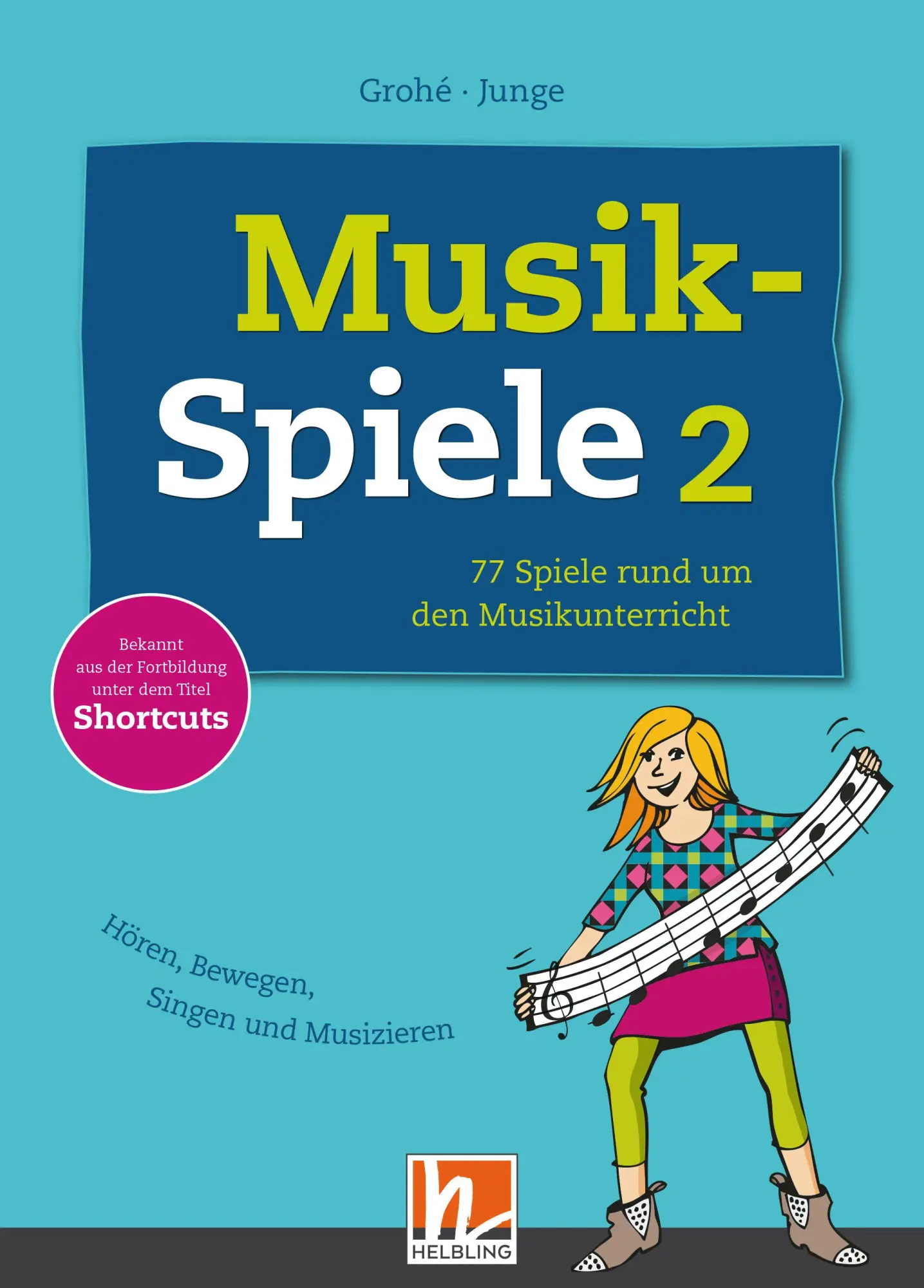 Cover: 9783862272037 | Musikspiele 2 | Micaela Grohé (u. a.) | Taschenbuch | Ringheftung