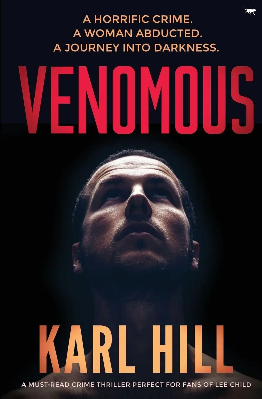Cover: 9781913942137 | Venomous | A Must Read Crime Thriller | Karl Hill | Taschenbuch | 2020