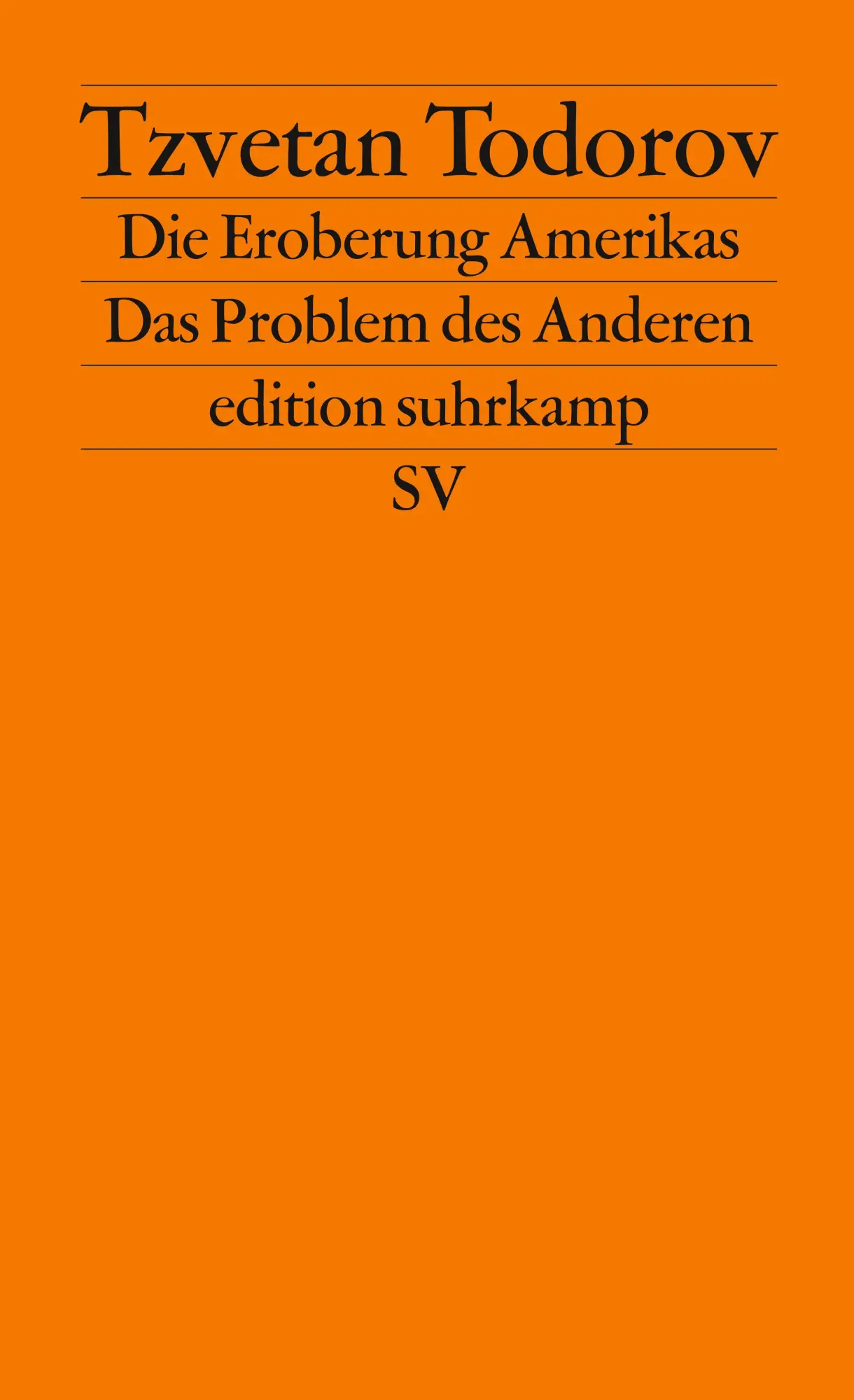Cover: 9783518112137 | Die Eroberung Amerikas | Das Problem des Anderen | Tzvetan Todorov