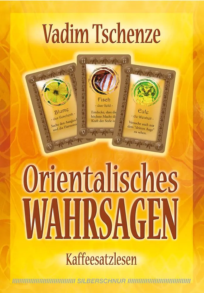 Cover: 9783898452137 | Orientalisches Wahrsagen | Kaffeesatzlesen | Vadim Tschenze | Buch