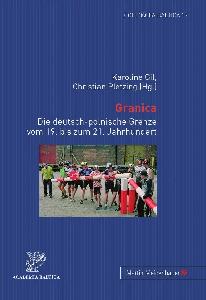 Cover: 9783899752137 | Granica | Die deutsch-polnische Grenze vom 19. bis zum 21. Jahrhundert
