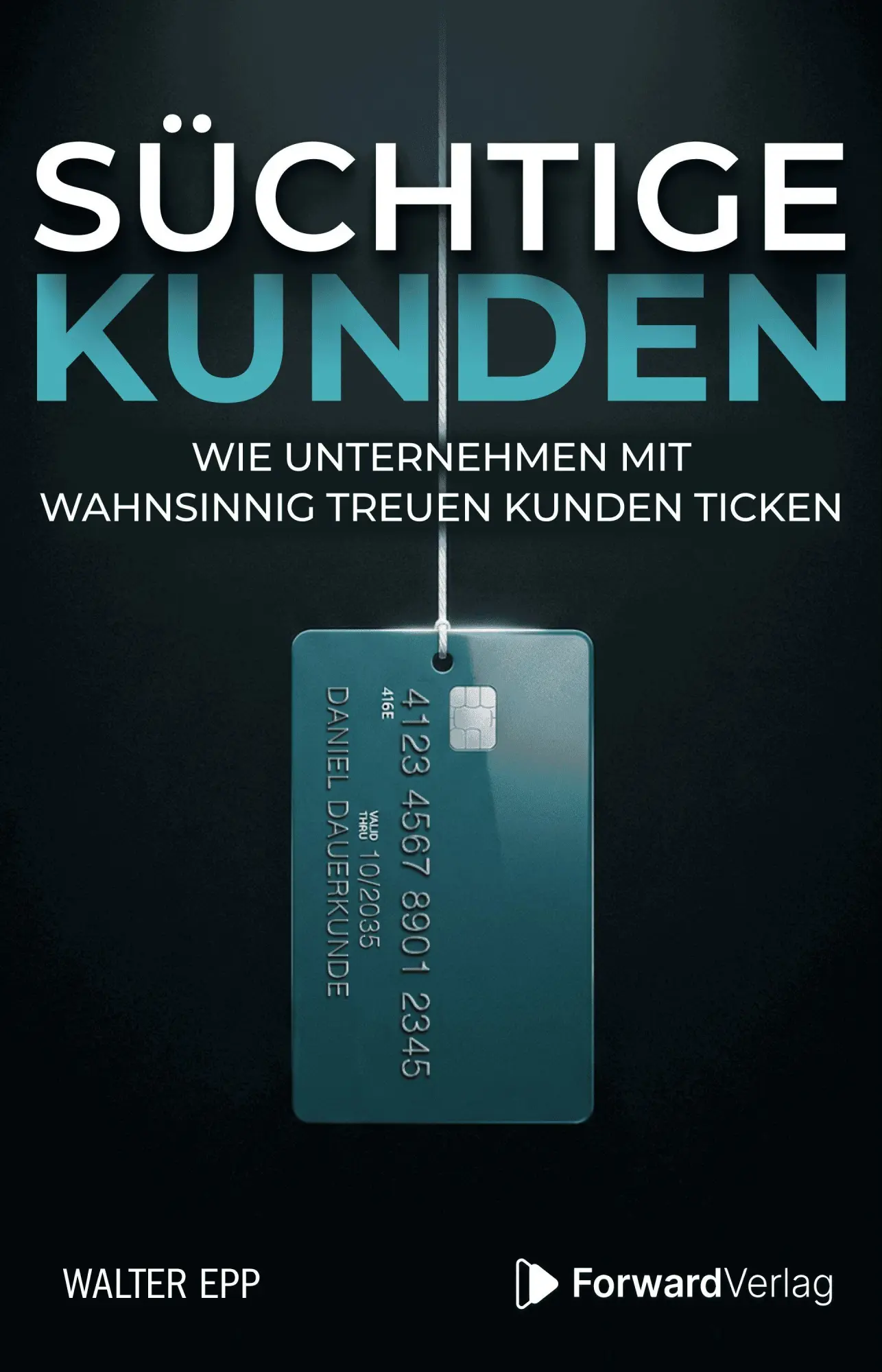 Cover: 9783987552137 | Süchtige Kunden | Wie Unternehmen mit wahnsinnig treuen Kunden ticken