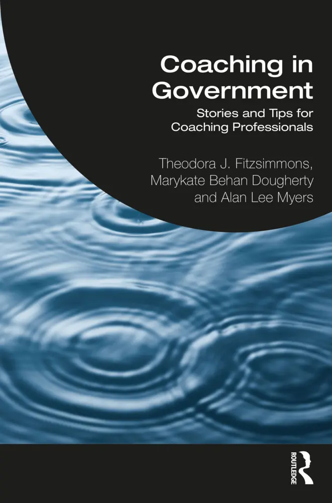 Cover: 9781032112237 | Coaching in Government | Stories and Tips for Coaching Professionals
