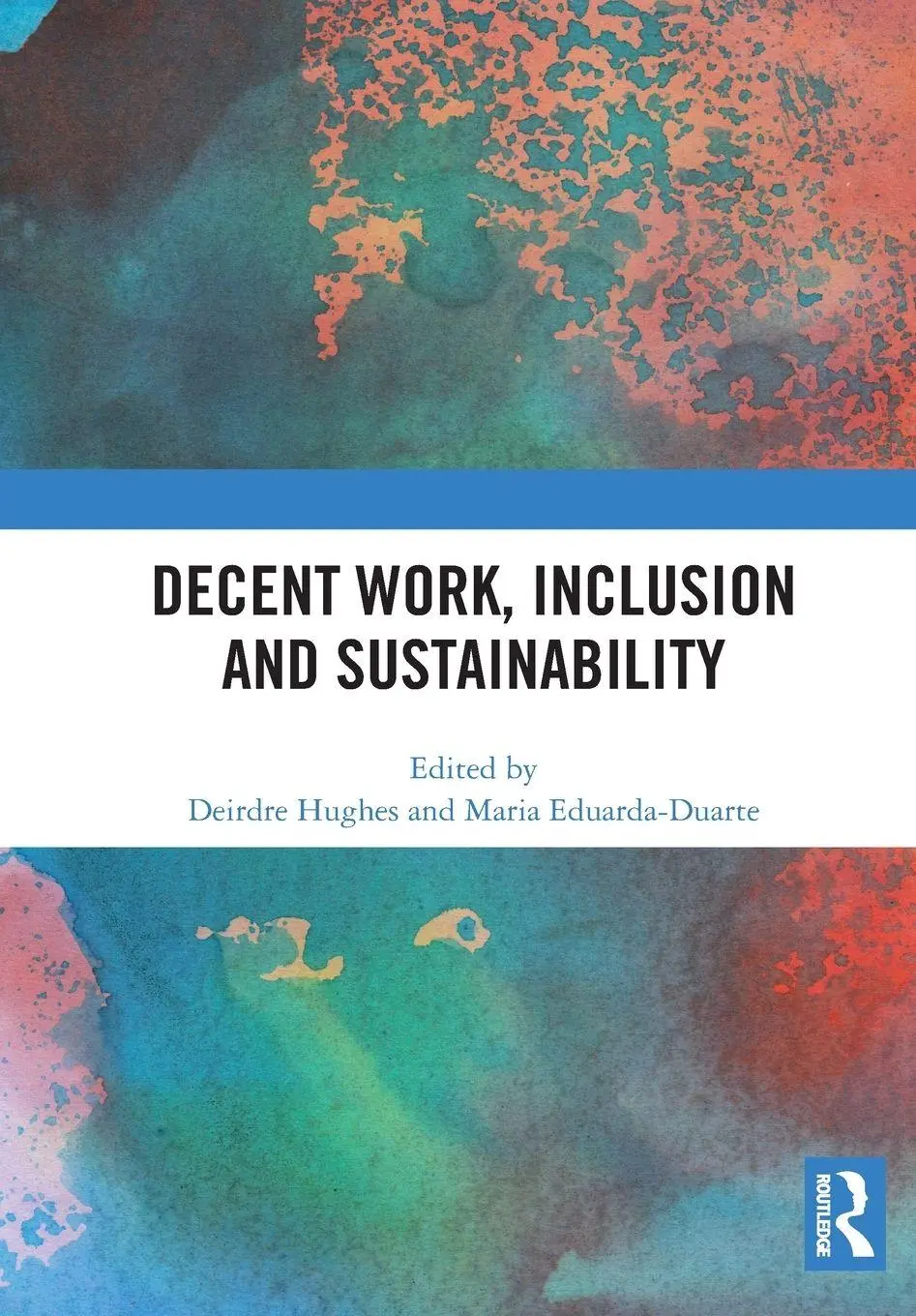 Cover: 9781032662237 | Decent Work, Inclusion and Sustainability | Deirdre Hughes (u. a.)