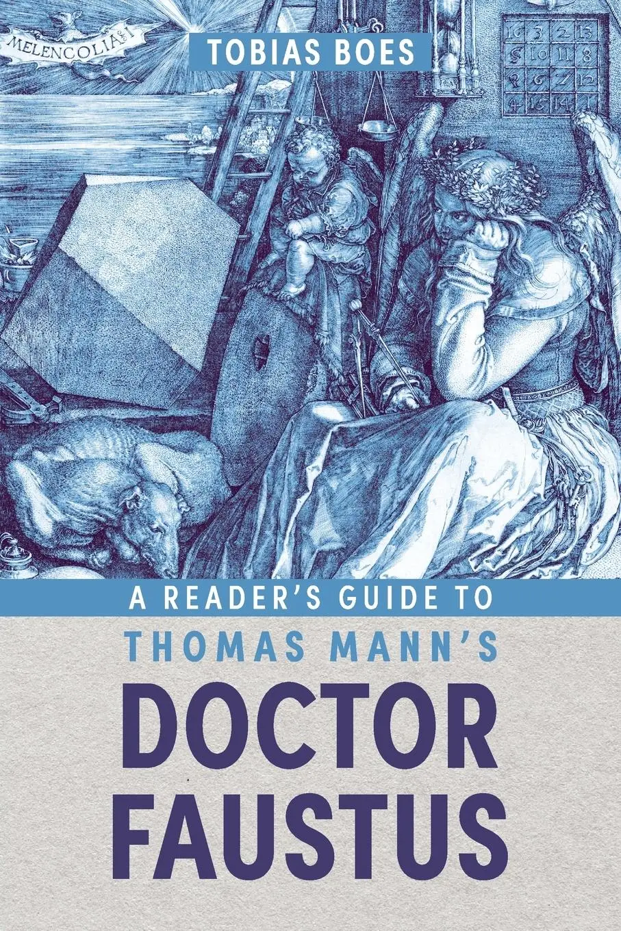Cover: 9781640142237 | A Reader's Guide to Thomas Mann's Doctor Faustus | Tobias Boes | Buch