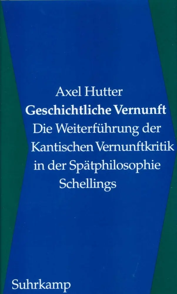 Cover: 9783518582237 | Geschichtliche Vernunft | Axel Hutter | Buch | 399 S. | Deutsch | 1996