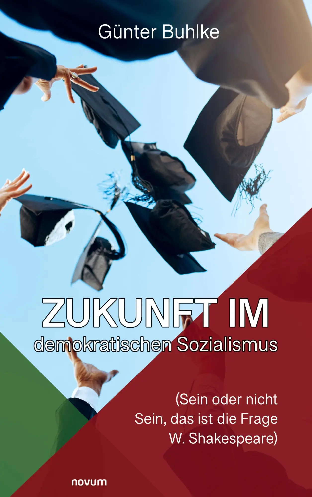 Cover: 9783711602237 | Zukunft im demokratischen Sozialismus | Günter Buhlke | Taschenbuch