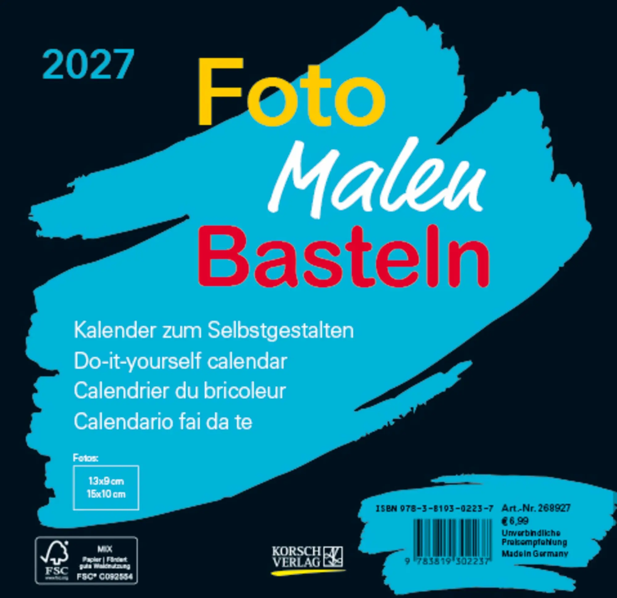 Cover: 9783819302237 | Foto-Malen-Basteln Bastelkalender schwarz quer 2027 | Verlag Korsch