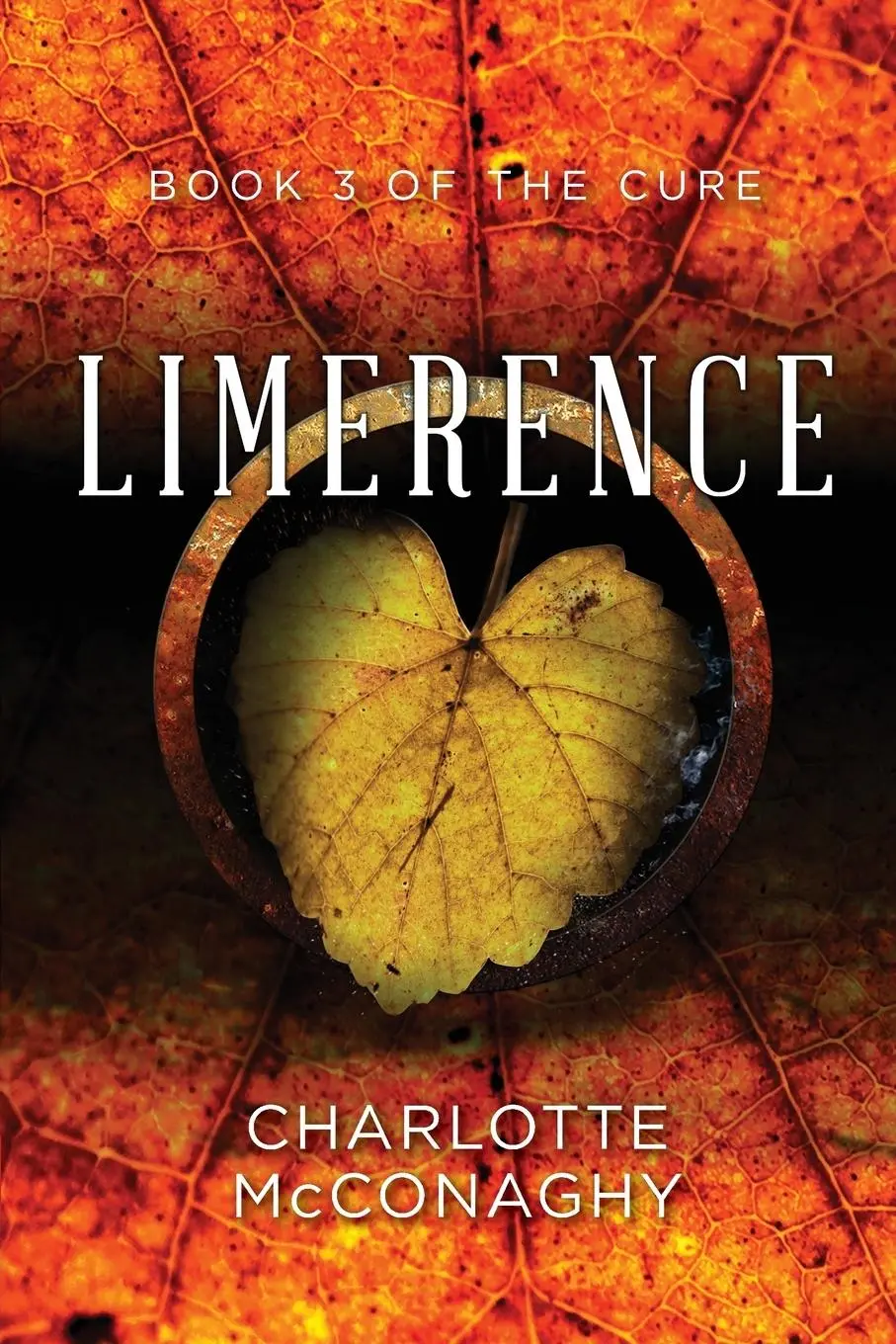 Cover: 9781760302337 | Limerence | Book Three of The Cure (Omnibus Edition) | McConaghy