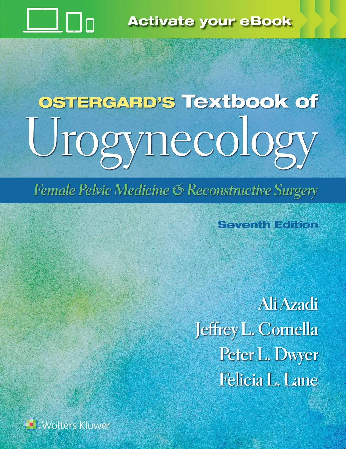 Cover: 9781975162337 | Ostergard's Textbook of Urogynecology | Ali Azadi (u. a.) | Buch