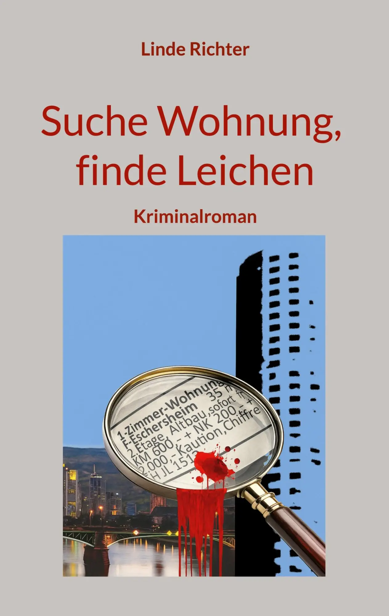 Cover: 9783695172337 | Suche Wohnung, finde Leichen | Kriminalroman | Linde Richter | Buch