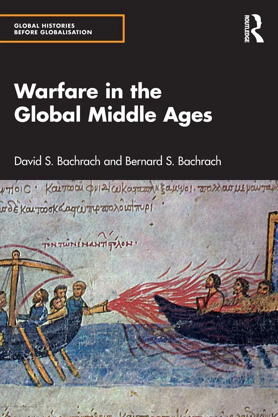 Cover: 9780367532437 | Warfare in the Global Middle Ages | David S. Bachrach (u. a.) | Buch