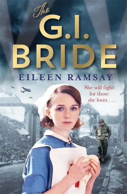 Cover: 9781785762437 | The G.I. Bride | Eileen Ramsay | Taschenbuch | Kartoniert / Broschiert