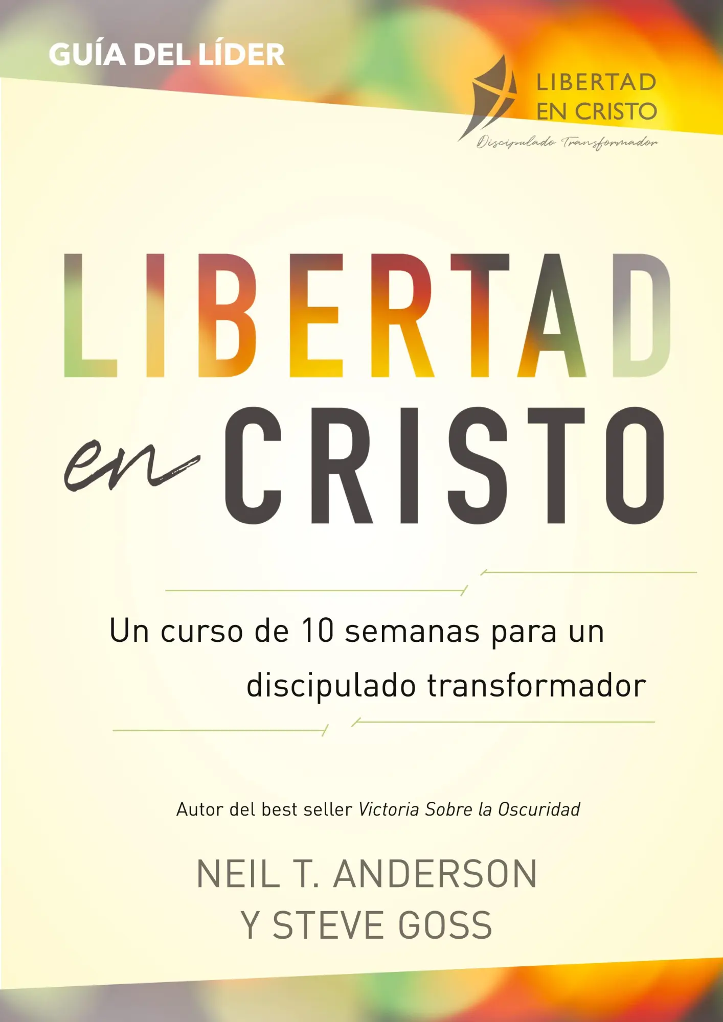 Cover: 9781913082437 | Libertad en Cristo | Neil T Anderson (u. a.) | Taschenbuch | Spanisch