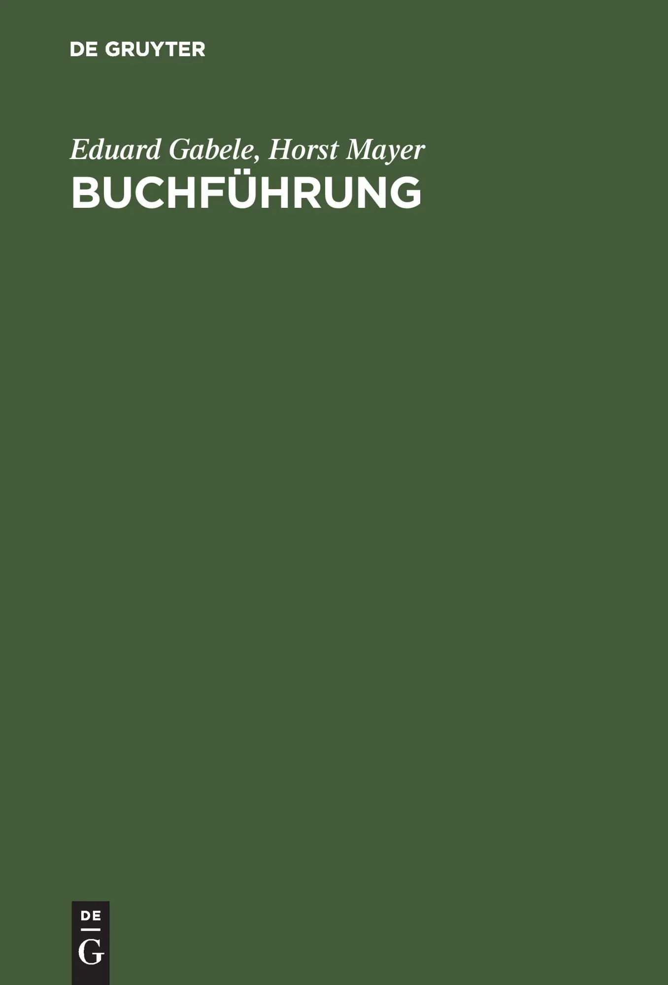 Cover: 9783486272437 | Buchführung | Horst Mayer (u. a.) | Buch | XII | Deutsch | 2003