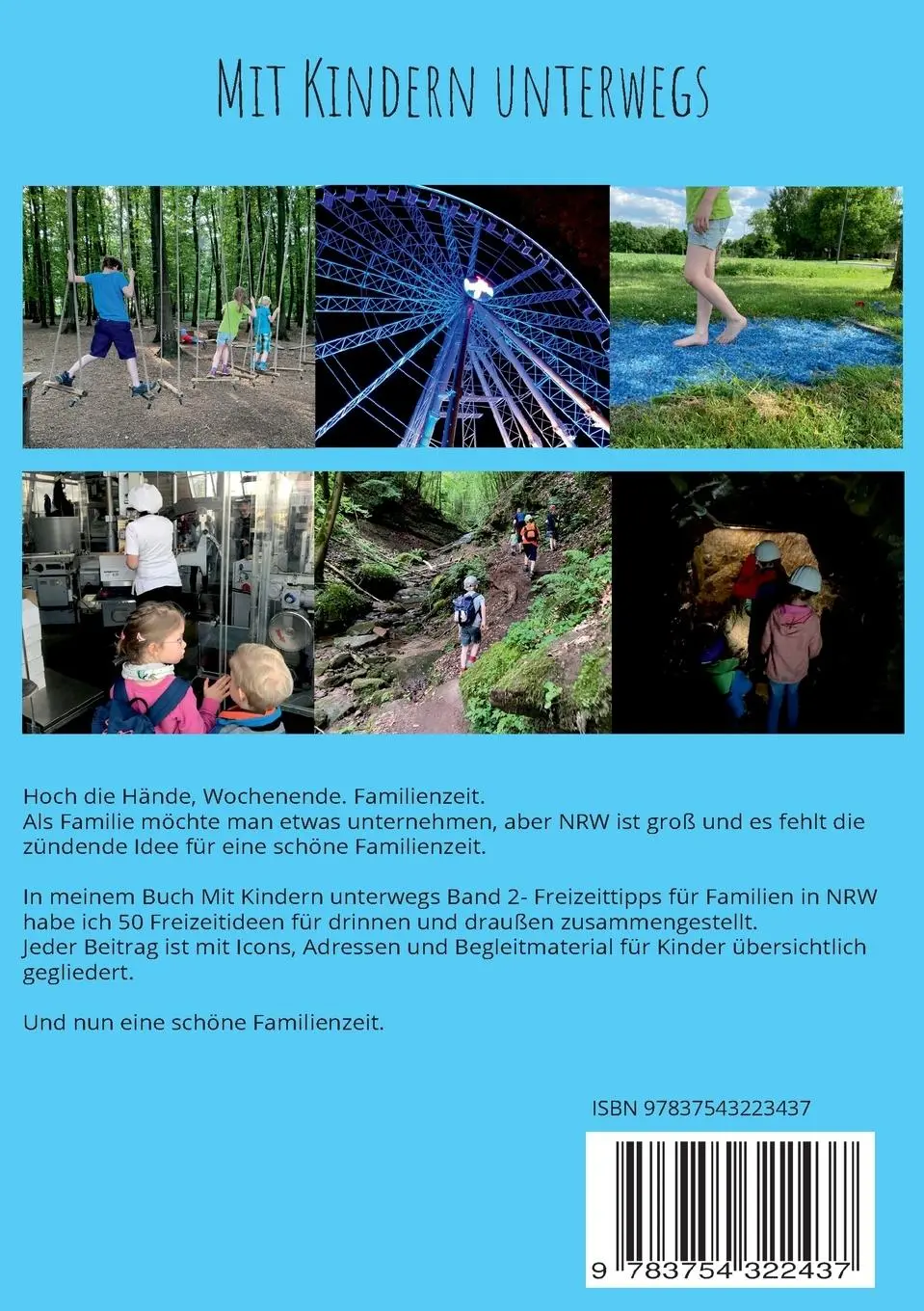 Rückseite: 9783754322437 | Mit Kindern unterwegs Band 2 | Freizeittipps für Familien in NRW