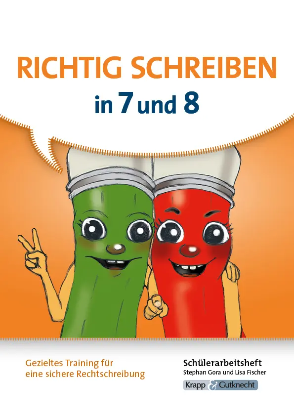 Cover: 9783946482437 | Richtig schreiben in 7 und 8 - Schülerarbeitsheft | Gora (u. a.)