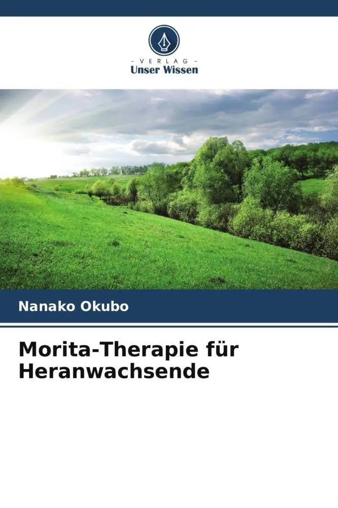 Cover: 9786205012437 | Morita-Therapie für Heranwachsende | Nanako Okubo | Taschenbuch | 2022