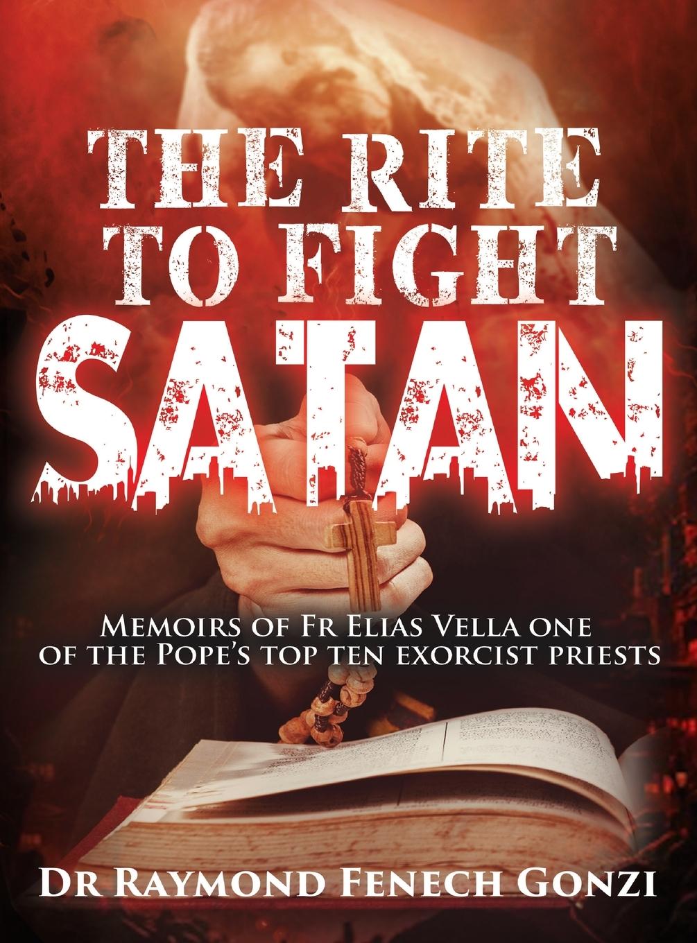 Cover: 9798892282437 | The Rite to Fight Satan | Raymond Fenech Gonzi | Buch | Englisch