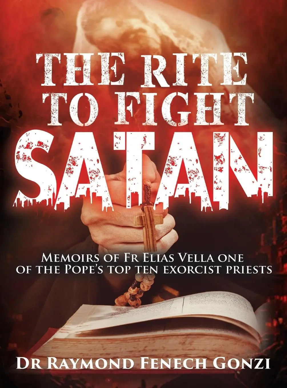 Cover: 9798892282437 | The Rite to Fight Satan | Raymond Fenech Gonzi | Buch | Englisch