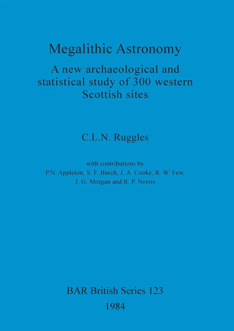 Cover: 9780860542537 | Megalithic Astronomy | C. L. N. Ruggles | Taschenbuch | Englisch