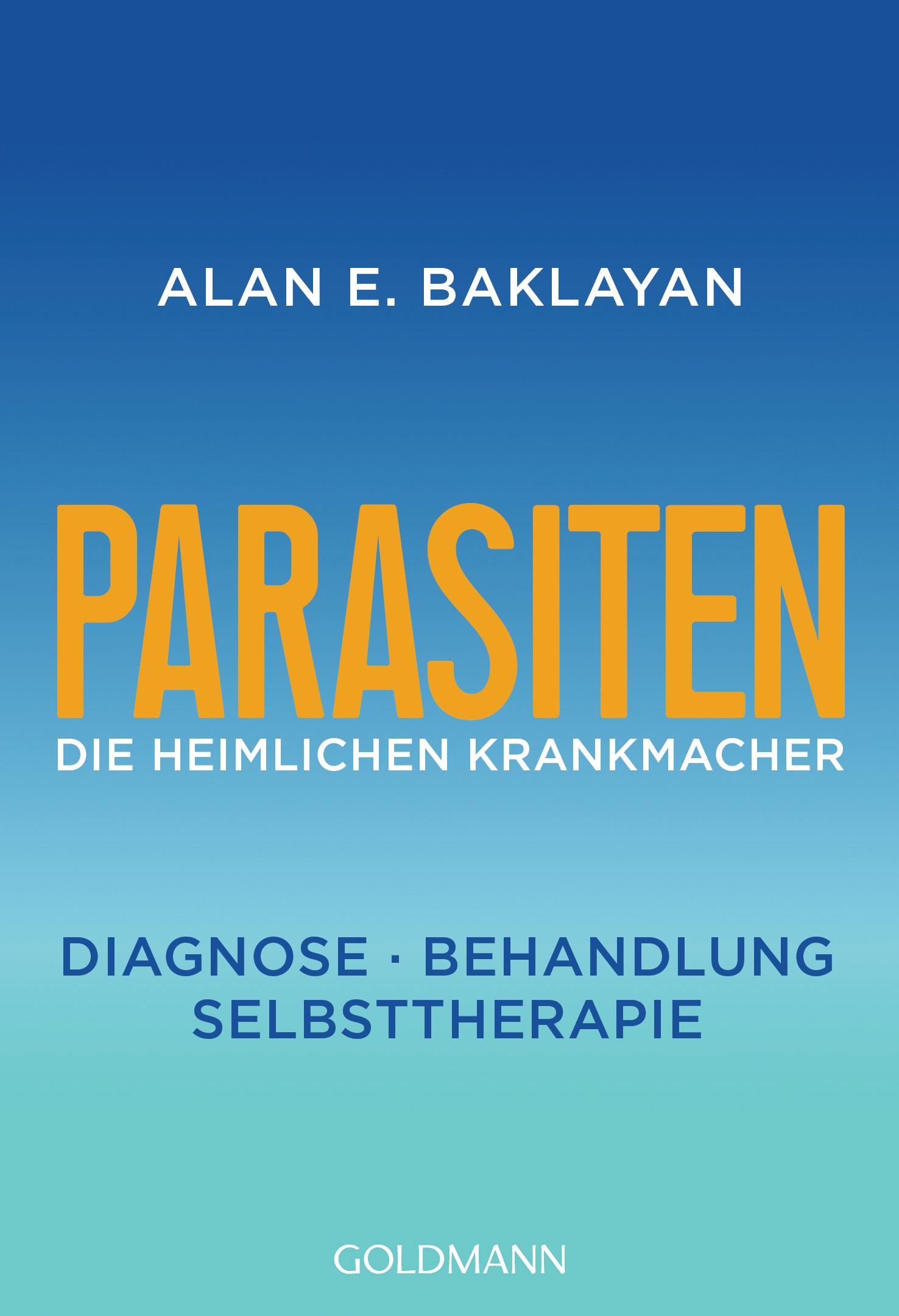 Cover: 9783442222537 | Parasiten | Alan E. Baklayan | Taschenbuch | 384 S. | Deutsch | 2018