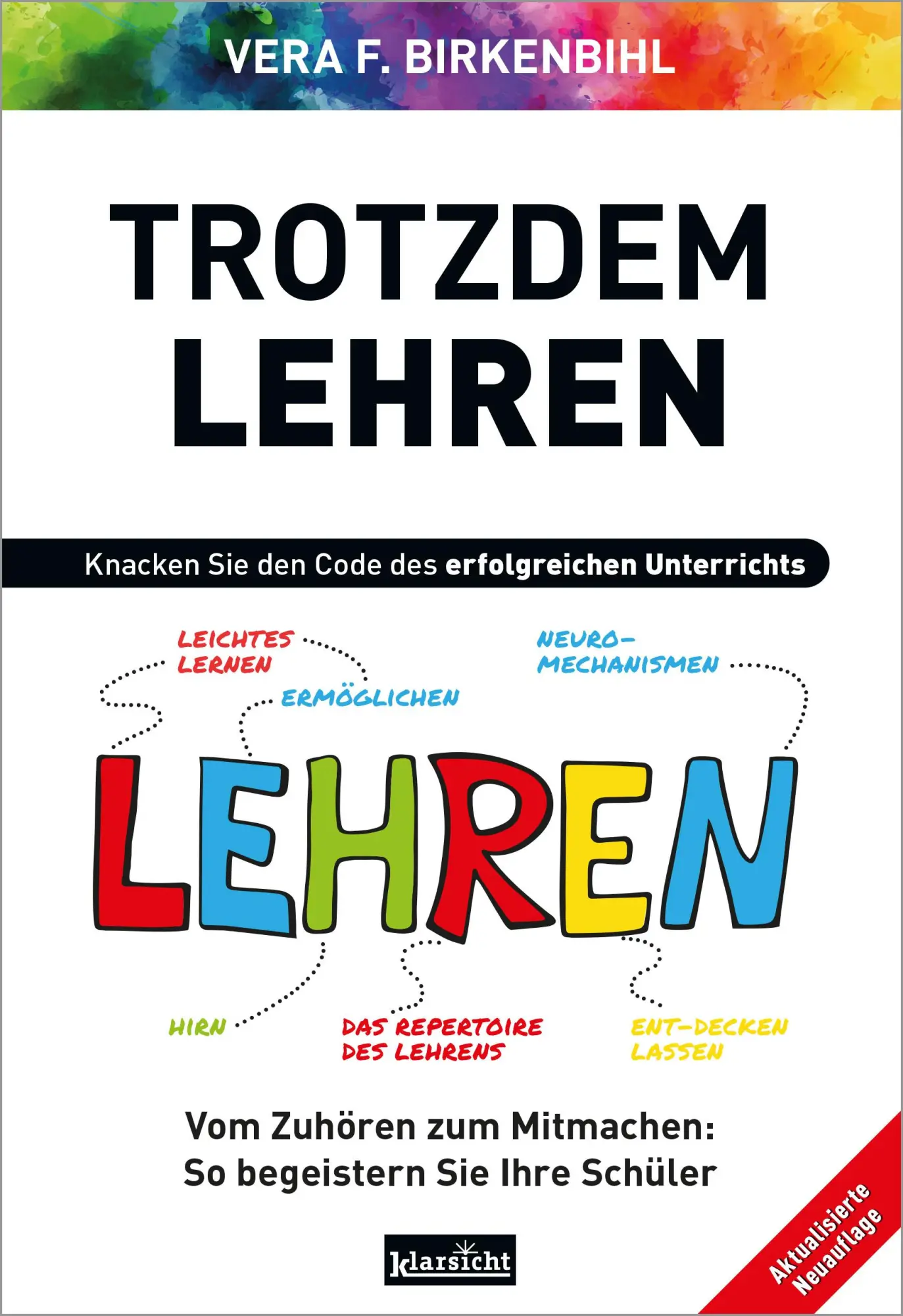 Cover: 9783985842537 | Trotzdem Lehren | Knacken Sie den Code des erfolgreichen Unterrichts Cover: 9783985842537 | Trotzdem Lehren | Knacken Sie den Code des erfolgreichen Unterrichts