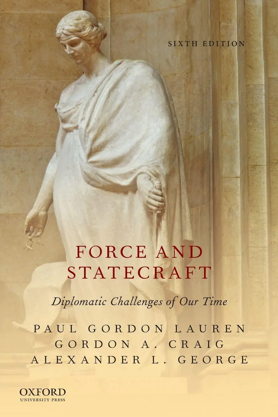 Cover: 9780190062637 | Force and Statecraft | Paul Gordon Lauren (u. a.) | Taschenbuch | 2023
