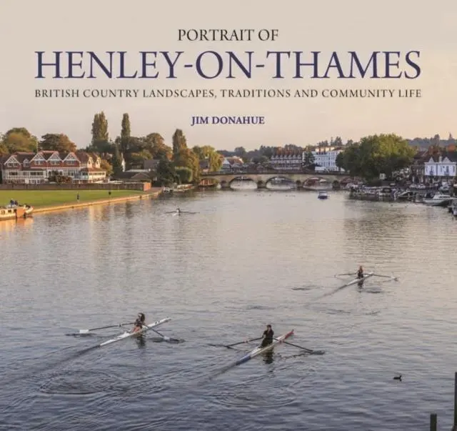Cover: 9780857042637 | Portrait of Henley-on-Thames | Jim Donahue | Buch | Gebunden | 2015
