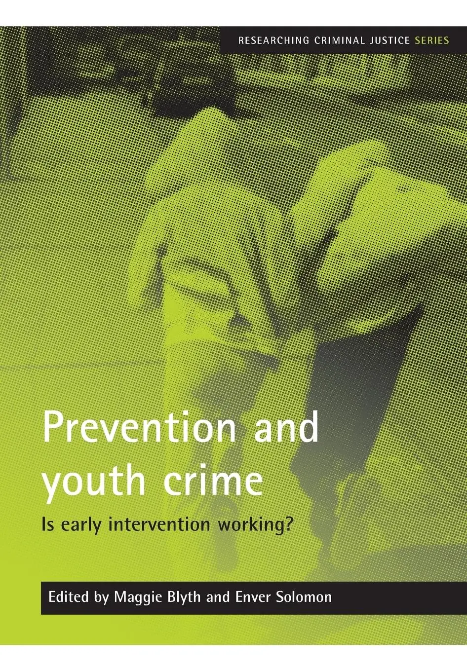 Cover: 9781847422637 | Prevention and youth crime | Maggie Blyth (u. a.) | Taschenbuch | 2008