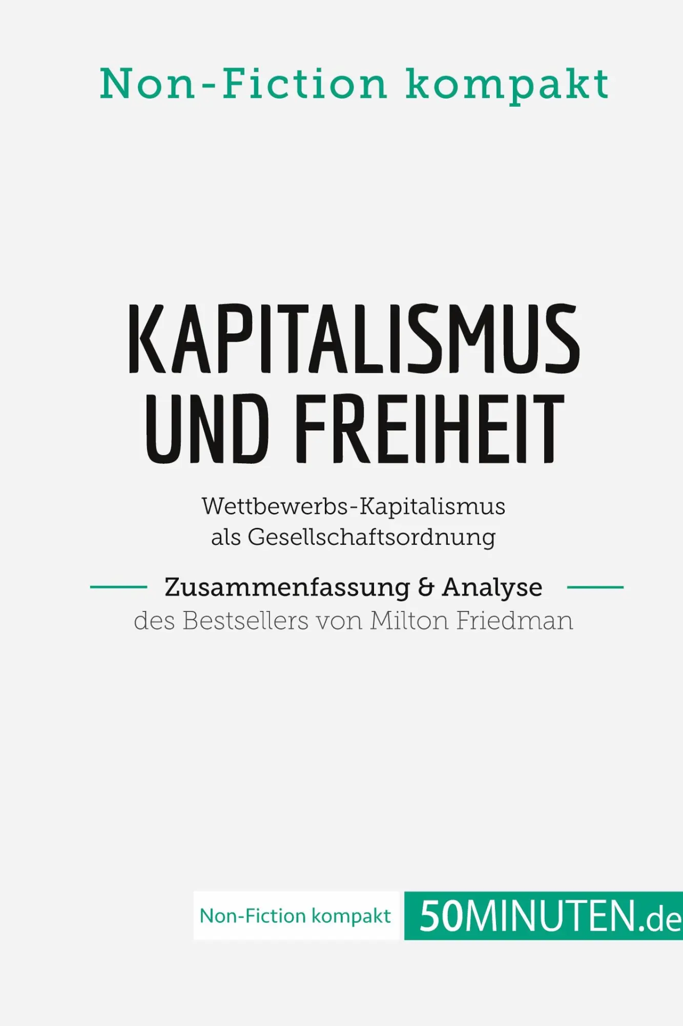 Cover: 9782808022637 | Kapitalismus und Freiheit. Zusammenfassung &amp; Analyse des...