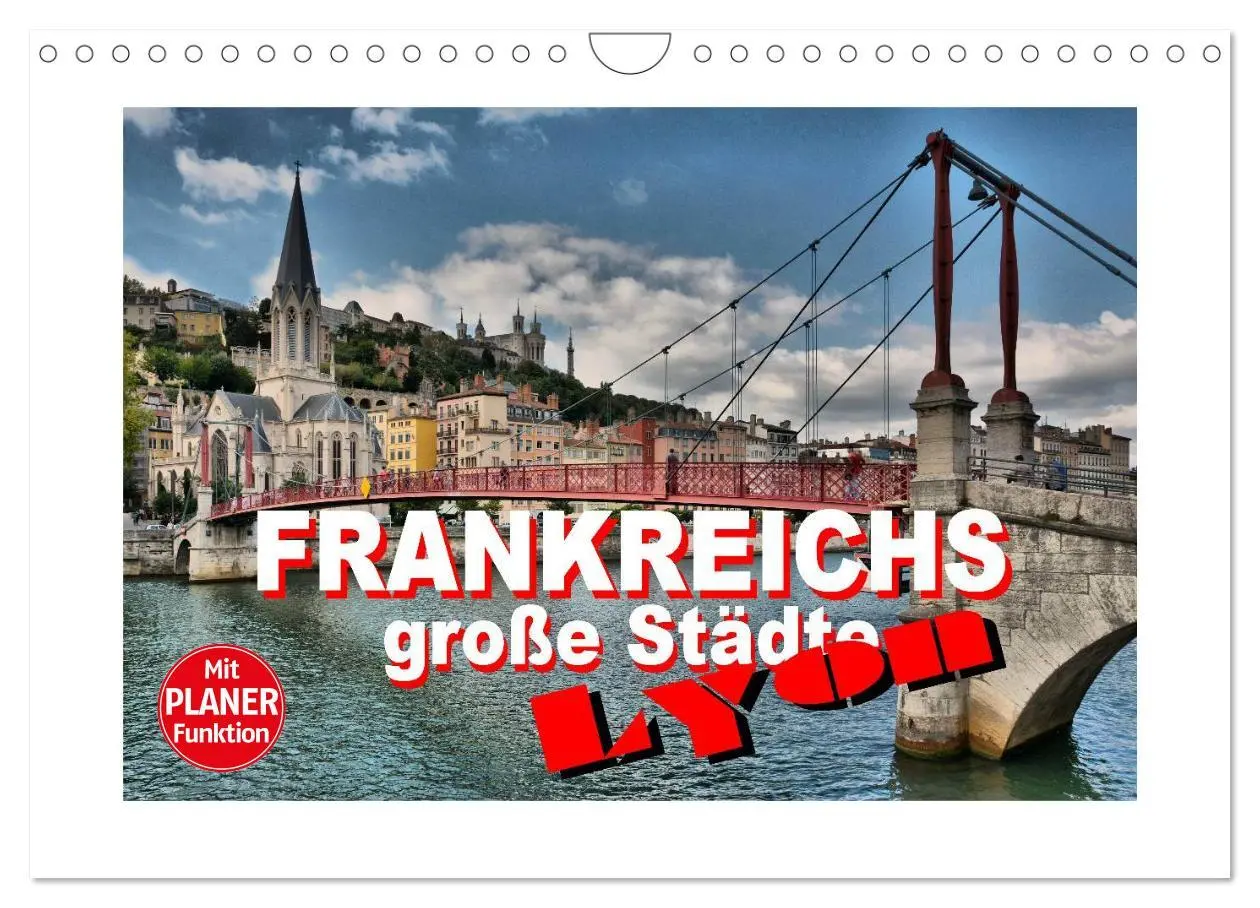 Cover: 9783516012637 | Frankreichs große Städte - Lyon (Wandkalender 2026 DIN A4 quer),...