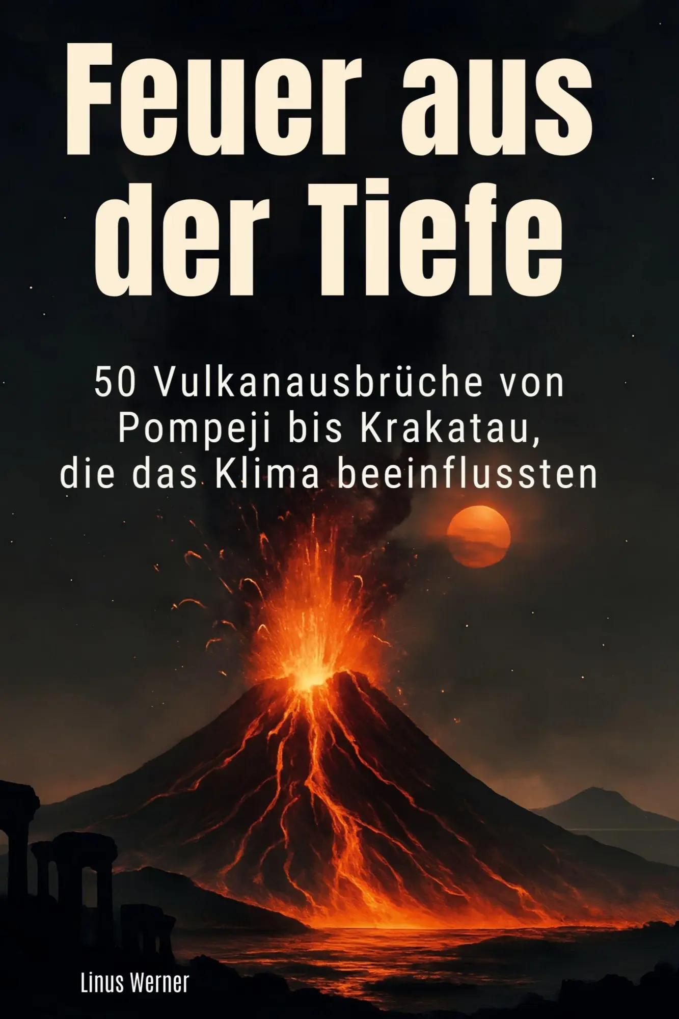 Cover: 9783695382637 | Feuer aus der Tiefe | Linus Werner | Taschenbuch | 106 S. | Deutsch