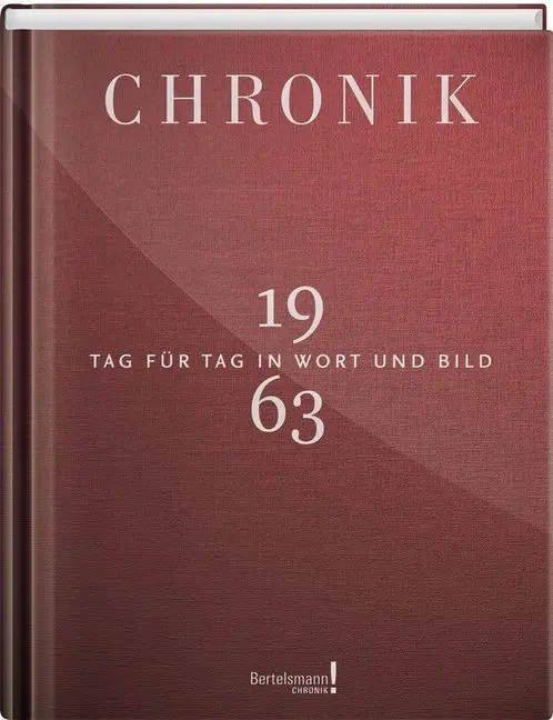 Cover: 9783945302637 | Chronik 1963 | Tag für Tag in Wort und Bild | Gütersloh 1Buch GmbH