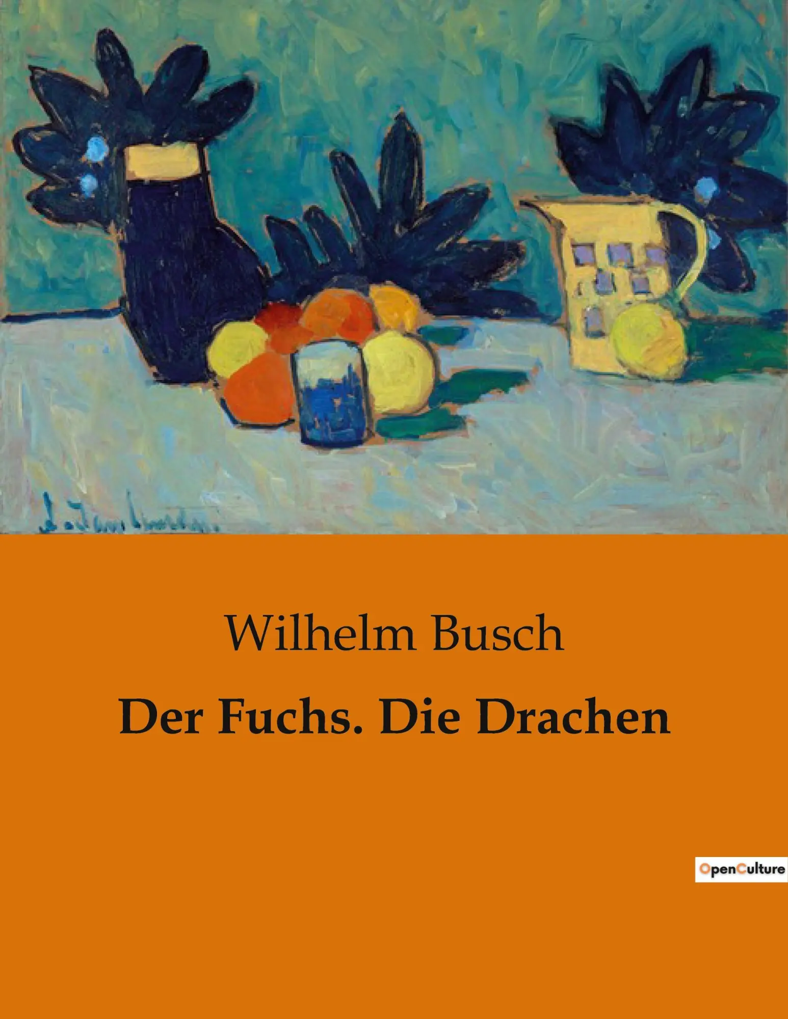 Cover: 9791041902637 | Der Fuchs. Die Drachen | Wilhelm Busch | Taschenbuch | 42 S. | Deutsch