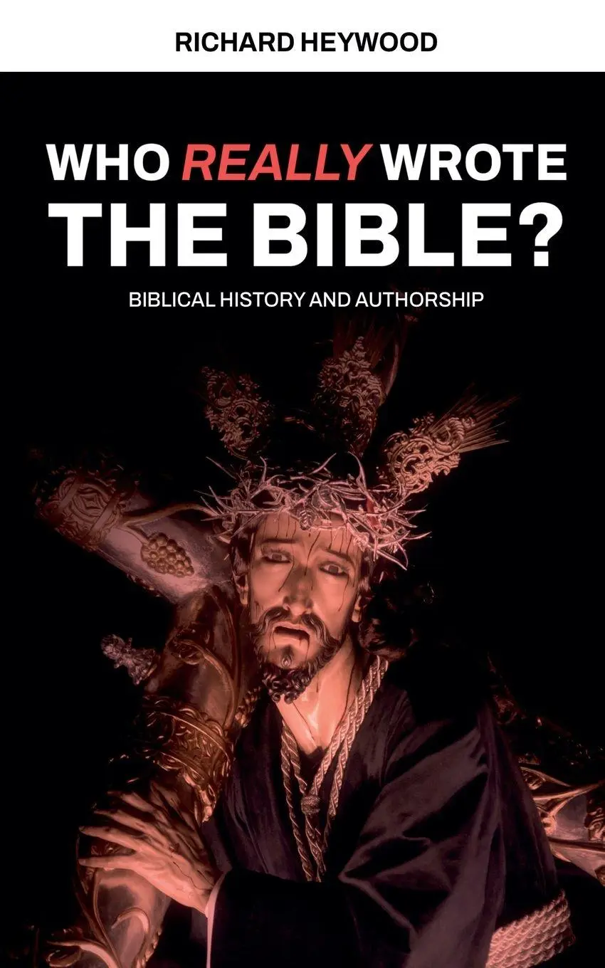 Cover: 9798227732637 | Who Really Wrote the Bible? | Richard Heywood | Taschenbuch | Englisch